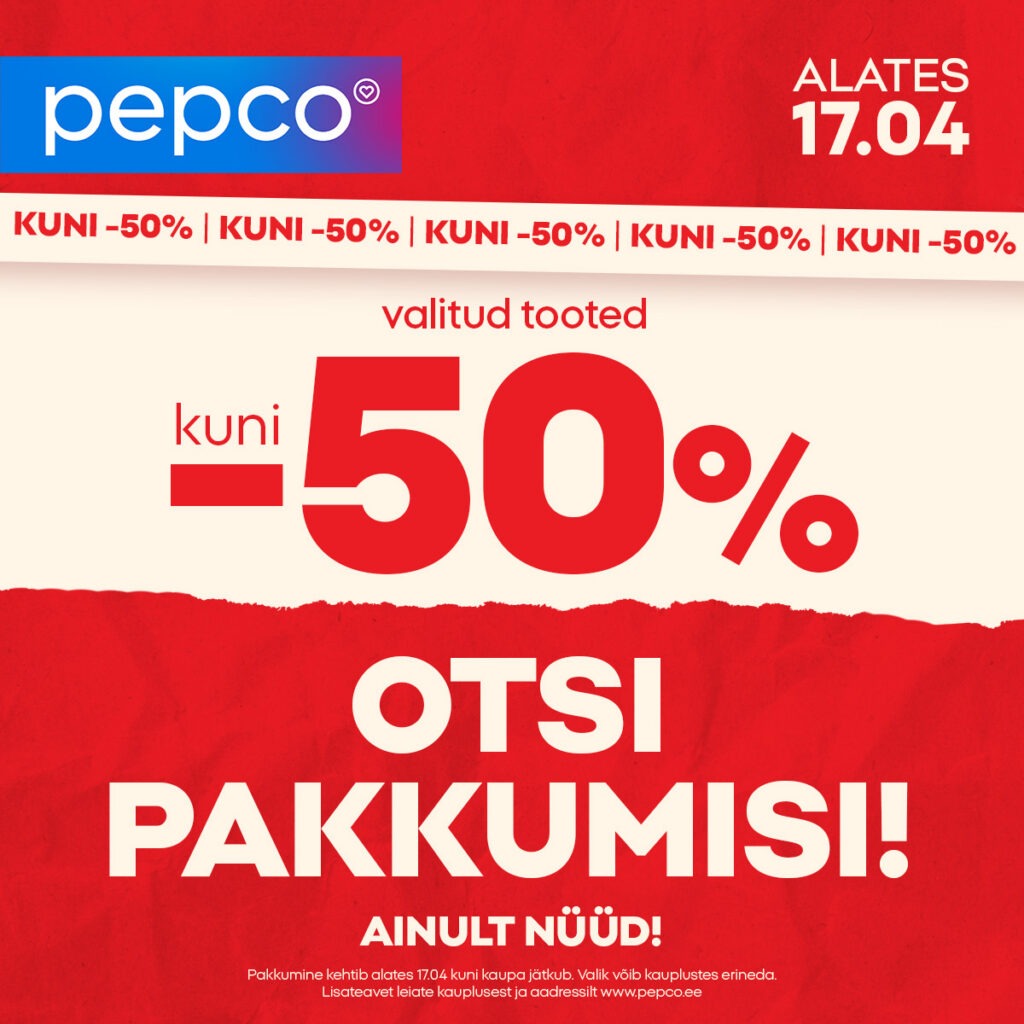 Pepcos valitud tooted kuni -50% soodsamalt