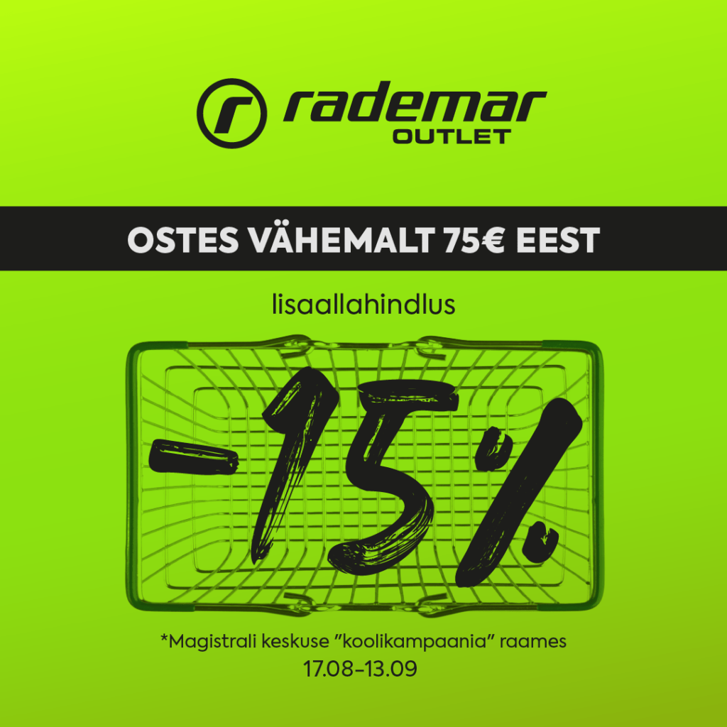 Rademar Outletis ostult alates 75 € lisasoodustus -15%